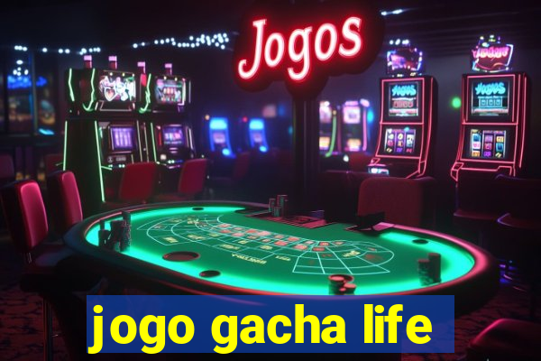 jogo gacha life